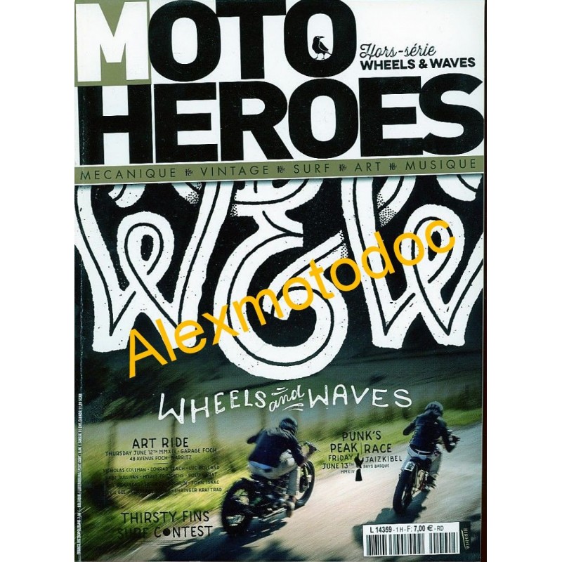 Moto heroes  hors-serie  n° 1 H  "Wheels and Waves"