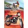 Motoscopie n ° 11 ( Les Yamaha 2 temps bicylindres )