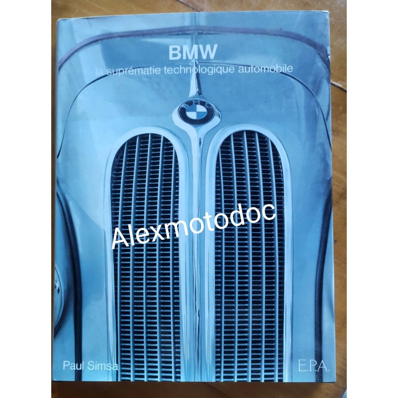 BMW "la suprématie technologique automobile" BMW "la suprématie technologique automobile"