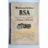 BSA types 2 1/4 cv (latérale)et 350 L 25 (culbuté) de 1924