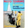 moto touring,Moto touring 6,revue,moto,essai,journal,Honda,BMW,Kawasaki,Suzuki,Yamaha,Triumph,Bsa,Harley Davidson,revue moto,