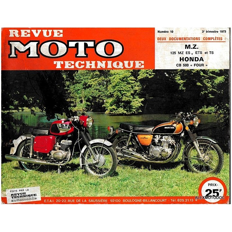 HONDA CB 500 FOUR Revue Moto TECHNIQUE N°10 MZ 125 ES.ETS.TS 
